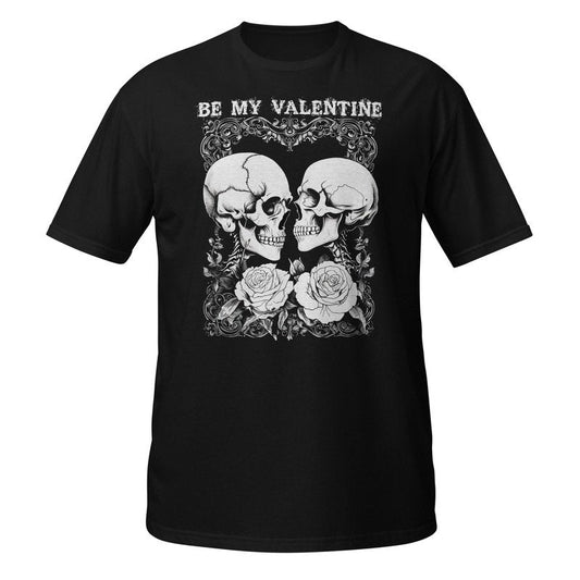 Be My Valentine: Skulls and Roses Unisex T - ShirtT - ShirtGalactrip CoutureBe My Valentine: Skulls and Roses Unisex T - Shirt