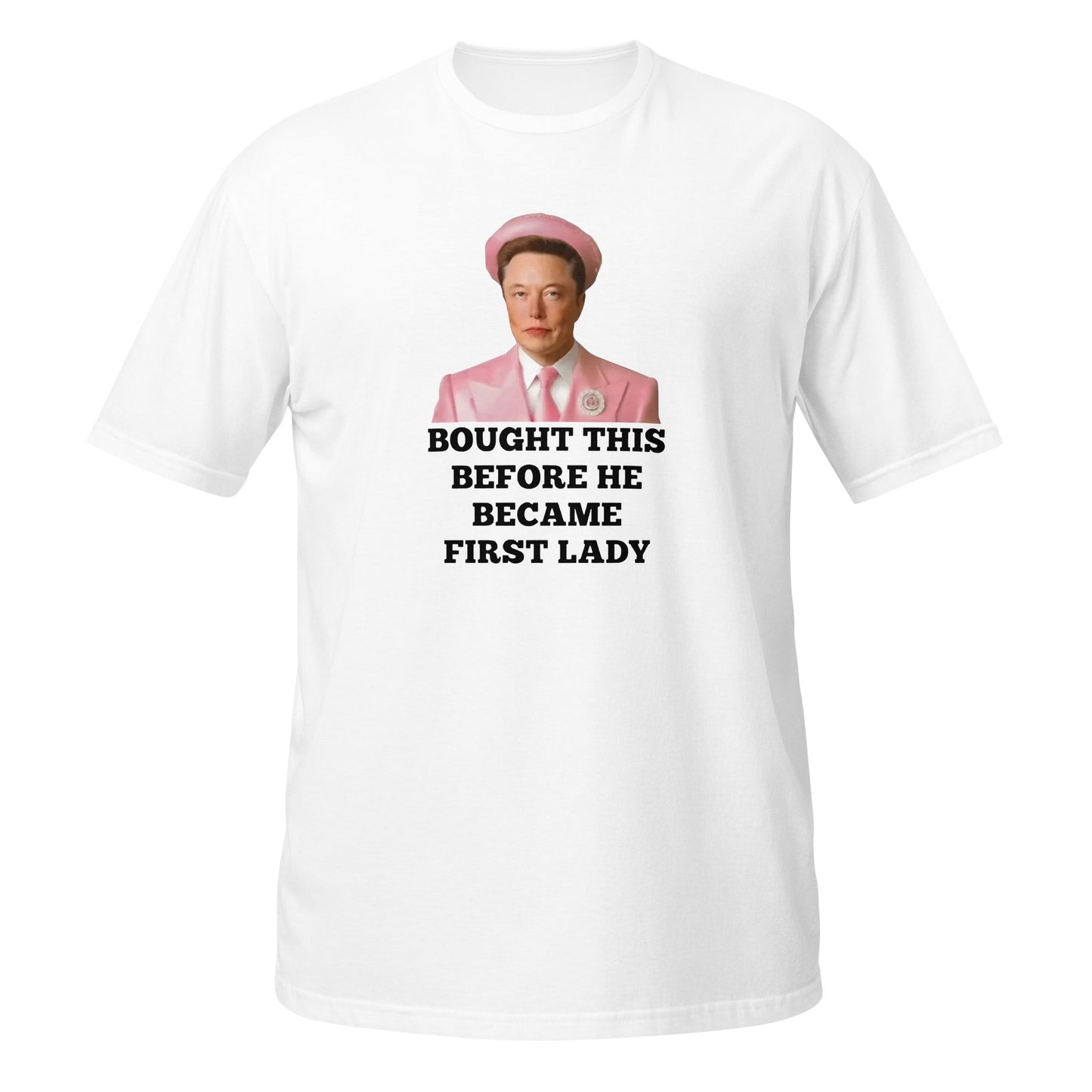 Funny Elon Musk Meme T-Shirt – "Bought This Before He Became First Lady" | Unisex Cotton TeeT-ShirtGalactrip CoutureProduct mockup