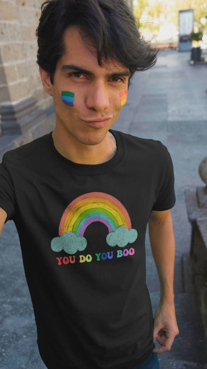 LGBT Rainbow T-Shirt: You Do You Boo!